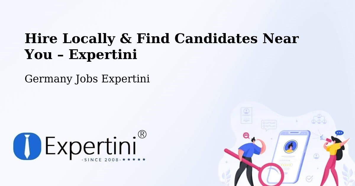 Hire Locally in Versmold – Find Qualified Candidates Near You - Versmold, Germany Jobs Expertini