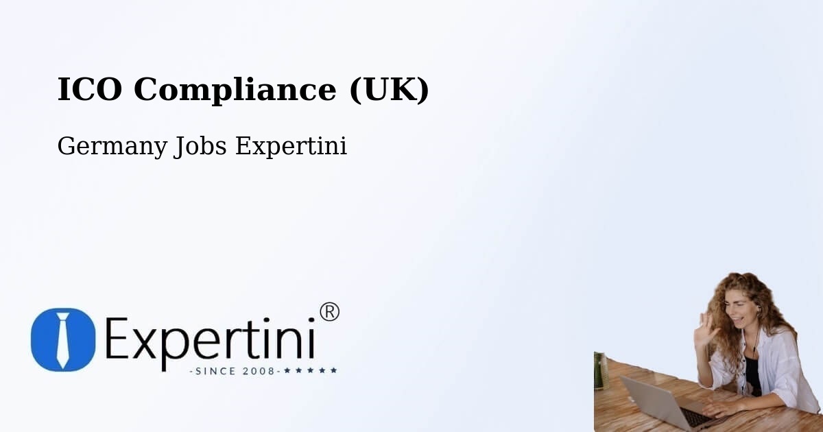 UK Data Protection & ICO Compliance – Versmold - Germany Jobs Expertini