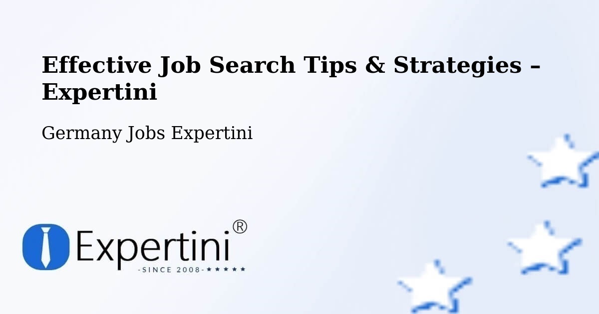 Job Search Tips & Strategies for Job Seekers – Versmold - Versmold, Germany Jobs Expertini